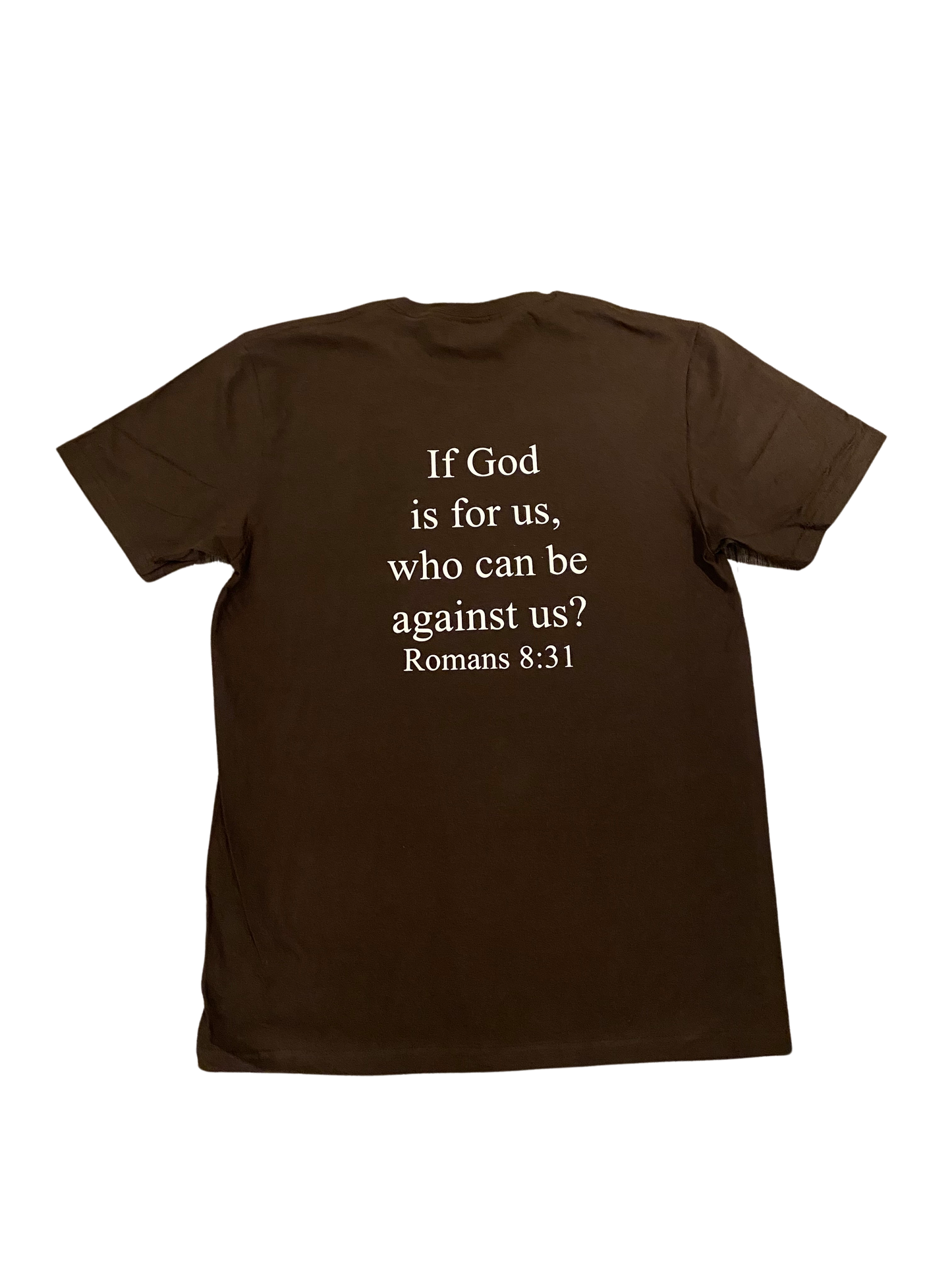 Romans 8:31 T-Shirt