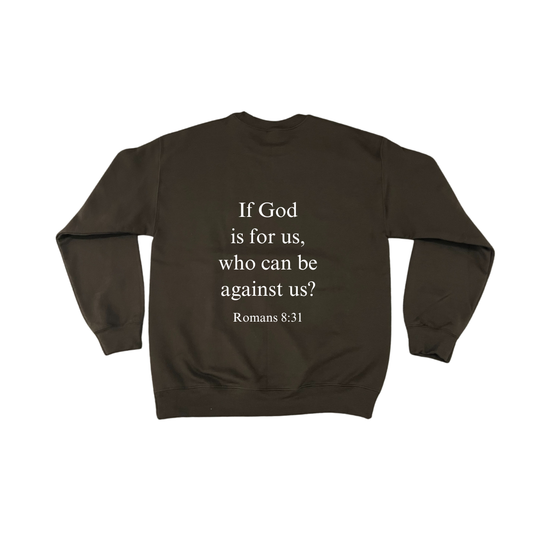 Romans 8:31 Sweatshirt